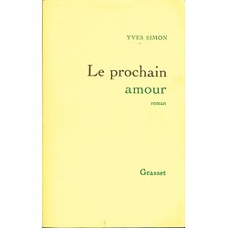 Le prochain amour, Yves Simon, Grasset 1996