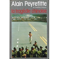 La tragédie chinoise, Alain Peyrefitte, France-Loisirs 1991.
