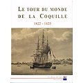Le tour du Monde de la Coquille 1822-1825, Service historique de la Défense, Editions du Gerfaut 2005.