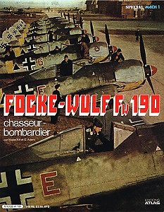 Focke-Wulf Fw 190, Mister Kit et G. Aders, Editions Atlas 1980.