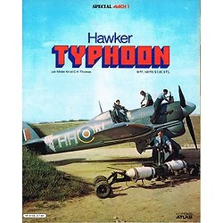 Hawker Typhoon, Mister Kit et C.H Thomas, Editions Atlas 1980.