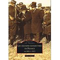 Les Grandes Manoeuvres en France de 1901 à 1913, Didier Dubant, Editions Alan Sutton 2007.