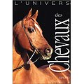L'univers des chevaux, Josée Hermsen, Gründ 1998