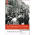 Atlas de la libération de la France, Stéphane Simonnet, Editions Autrement 2004.