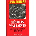 Légion Wallonie, Jean Mabire, Presses de la Cité 1988.