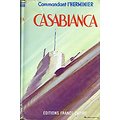 Casabianca, Commandant l'Herminier, Editions France-Empire 1949.