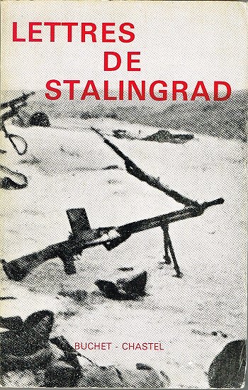 Lettres de Stalingrad, Buchet-Chastel 1957