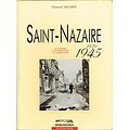 Saint-Nazaire 1939-1945, Daniel Sicard, Ouest-France 1994.