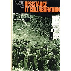 Résistance et collaboration, Edito-Service 1981