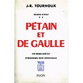 Pétain et De Gaulle, J-R Tournoux, Plon 1964.