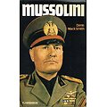 Mussolini, Denis Mack Smith, Flammarion 1985