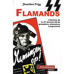 SS Flamands, Jonathan Trigg, Jourdan éditions 2010