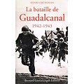 La bataille de Guadalcanal, Henri Ortholan, Bernard Giovanangeli Editeur, 2010.