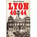 Lyon 40 44, Gérard Chauvy, Plon 1985.