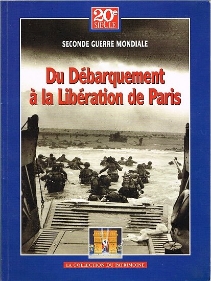 Seconde guerre mondiale, 20e siècle, La collection du patrimoine 2004.
