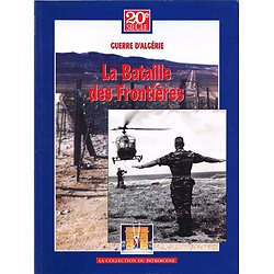 La bataille des frontières, 20e siècle, La collection du patrimoine, 2004.