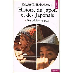 Histoire du Japon et des Japonais, Edwin O. Reischauer, Points Histoire 1973.