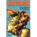 Napoléon, Jean Tulard, Editions Fayard 1987.