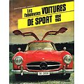 Les fabuleuses voitures de sport 1950-1965, Alberto Martinez, Serge Bellu, EPA 1984.