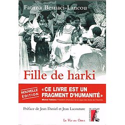 Fille de harki, Fatima Besnaci-Lancou, Les éditions de l'atelier 2005.