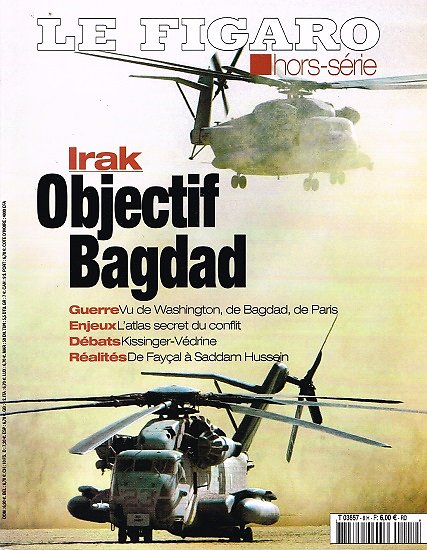 Objectif Bagdad, Le Figaro Hors série, 2003.