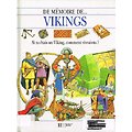 De mémoire de… Viking, Jacqueline Morley, Mark Bergin, Hachette 1994.