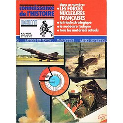 Les forces nucléaires françaises, Connaissance de l'Histoire N° 26, Hachette juillet-août 1980.