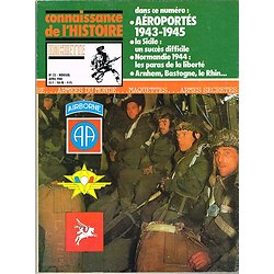 Aéroportés 1943-1945, Connaissance de l'Histoire N° 23, Hachette avril 1980.