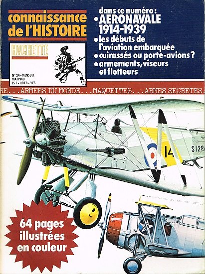 Aéronavale 1914-1939, Connaissance de l'Histoire N° 24, Hachette mai 1980.