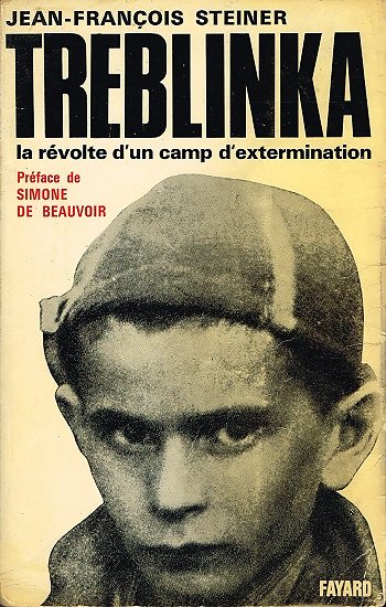 Treblinka, la révolte d'un camp d'extermination, Jean-François Steiner, Fayard 1966.