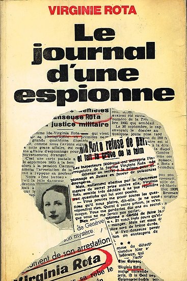Le journal d'une espionne, Virginie Rota, Editions du Hameau 1974.