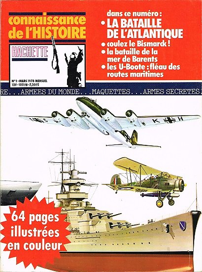 La bataille de l'Atlantique, Connaissance de l'Histoire N° 1, Hachette mars 1978.