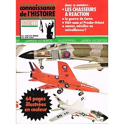 Les chasseurs à réaction, Connaissance de l'Histoire N° 2, Hachette avril 1978.