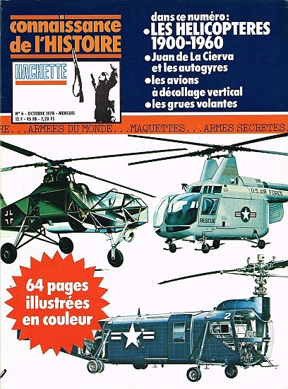 Les hélicoptères 1900-1960, Connaissance de l'Histoire N° 6, Hachette octobre 1978.