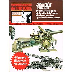 Artillerie 1914-1918, Connaissance de l'Histoire N° 7, Hachette novembre 1978.