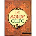 Le monde celte (mythes et civilisations), collectif, Editions de l'Olympe 1998.