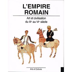 L'empire romain, Art et civilisation du IIIe au VIe siècle, Hans Peter L'Orange, L'Aventurine 1995.