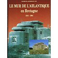 Le mur de l'Atlantique en Bretagne 1944-1994, Patrick Andersen Bo, Editions Ouest-France 1994.