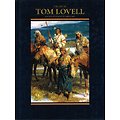 The art of Tom Lovell, an invitation to History, Don Hedgpeth, Walt Reed, William Morrow and company Inc 1993.