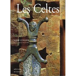 Les Celtes, Barry Cunliffe, Editions Errance 2001.