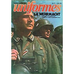 La Wehrmacht, HS Uniformes N° 1, Argout Editions 1978.