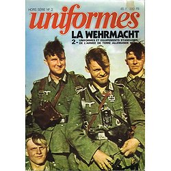 La Wehrmacht, HS Uniformes N°2, Argout-Editions 1979.