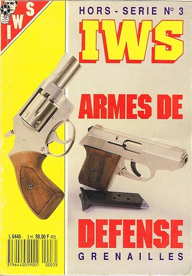 Armes de défense grenailles, Hors série IWS N° 3.