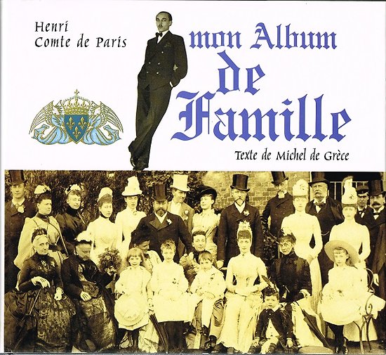 Mon album de famille, Henri Comte de Paris, Franc-Loisirs 1997