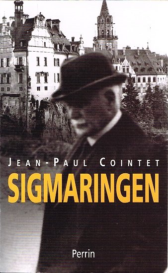 Sigmaringen, Jean-Paul Cointet, Perrin 2003.