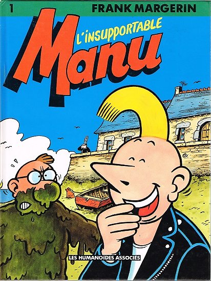 L'insupportable Manu, Frank Margerin, Les Humanoïdes associés 1990.