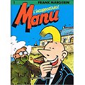 L'insupportable Manu, Frank Margerin, Les Humanoïdes associés 1990.