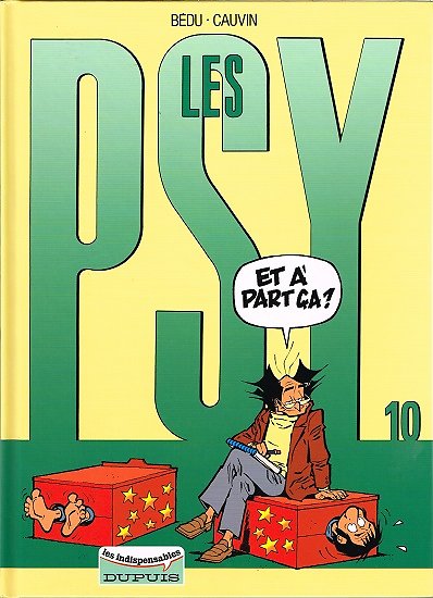 Les Psy, N° 10, Bédu, Cauvin, Les indispensables Dupuis 2002.
