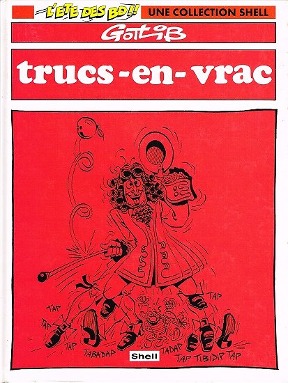 Trucs-en-vrac, Gotlib, Collection l'été des BD N° 7, Dargaud-Shell 1994.