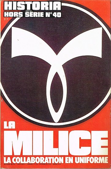 Historia Hors série N° 40, La Milice, La collaboration en uniforme, 1975.